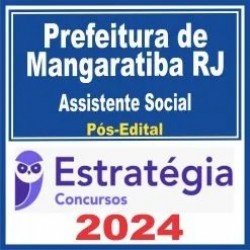 Prefeitura de Mangaratiba RJ (Assistente Social) Pós Edital – Estratégia 2024