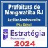 Prefeitura de Mangaratiba RJ (Auxiliar Administrativo) Pós Edital – Estratégia 2024