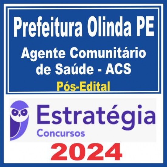 Prefeitura de Olinda PE (Agente Comunitário de Saúde – ACS) Pós Edital – Estratégia 2024