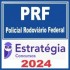 PRF (Policial Rodoviário Federal) Estratégia 2024