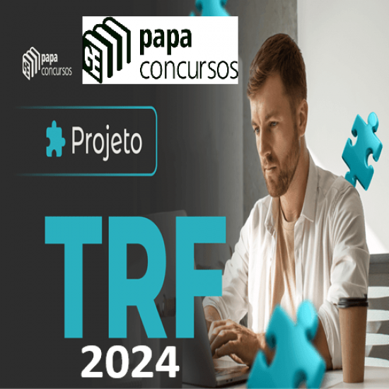 Projeto TRF Papa Concursos 2024