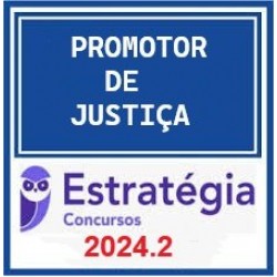 Promotor de Justiça - Pacotaço - Pacote Teórico + Cursos para Fase Escrita e Fase Oral (Regular) Estratégia 2024.2