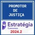 Promotor de Justiça - Pacotaço - Pacote Teórico + Cursos para Fase Escrita e Fase Oral (Regular) Estratégia 2024.2