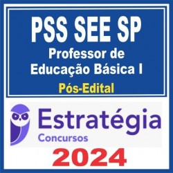 PSS SEE SP (Professor de Educação Básica I) Pós Edital – Estratégia 2024