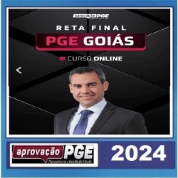 RETA FINAL PGE GOIÁS APROVAÇÃO PGE PÓS EDITAL 2024