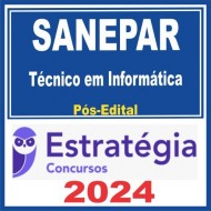 SANEPAR (Técnico em Informática) Pós Edital – Estratégia 2024