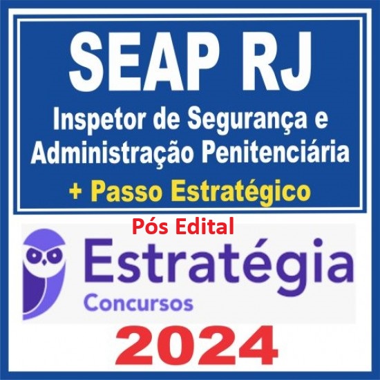 SEAP-RJ - Polícia Penal RJ (Inspetor de Polícia Penal) Pacote - 2024 (Pós-Edital) Estratégia Concursos