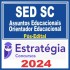 SED SC (Especialista em Assuntos Educacionais – Orientador Educacional) Pós Edital – Estratégia 2024