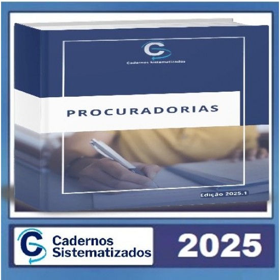 Cadernos Sistematizados Procuradorias 2025