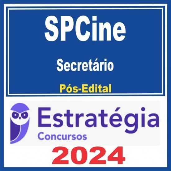 SPCine (Secretário(a) Pós Edital – Estratégia 2024