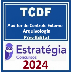 TCDF (Auditor de Controle Externo - Arquivologia) Pacote - 2024 (Pós-Edital) Estratégia Concursos