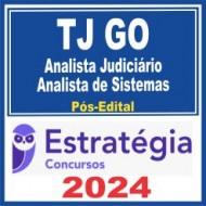 TJ GO (Analista Judiciário – Analista de Sistemas) Pós Edital – Estratégia 2024