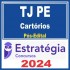 TJ PE (Cartórios) Pós Edital – Estratégia 2024