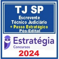 TJ SP (Escrevente Técnico Judiciário + Passo) Pós Edital – Estratégia 2024