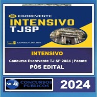 Concurso Escrevente TJ SP 2024 | Curso Intensivo Pós-edital NEAF INTESIVO