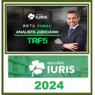 RETA FINAL ANALISTA JUDICIÁRIO - TRF 5 ESTUDOS IURIS PÓS EDITAL