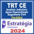 TRT CE 7ª Região (Analista Judiciário – Apoio Especializado – Engenharia Civil) Pós Edital – Estratégia