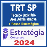 TRT SP 2ª Região (Analista Judiciário – Área Administrativa) Estratégia 2024