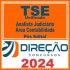 TSE Unificado (Analista Judiciário – Área Contabilidade) Pós Edital – Direção 2024
