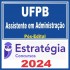 UFPB (Assistente em Administração) Pós Edital – Estratégia 2024