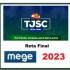 TJSC (RETA FINAL) MEGE 2023