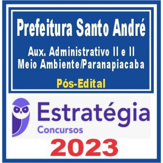 Prefeitura de Santo André SP (Auxiliar Administrativo II e II – Meio Ambiente/Paranapiacaba)