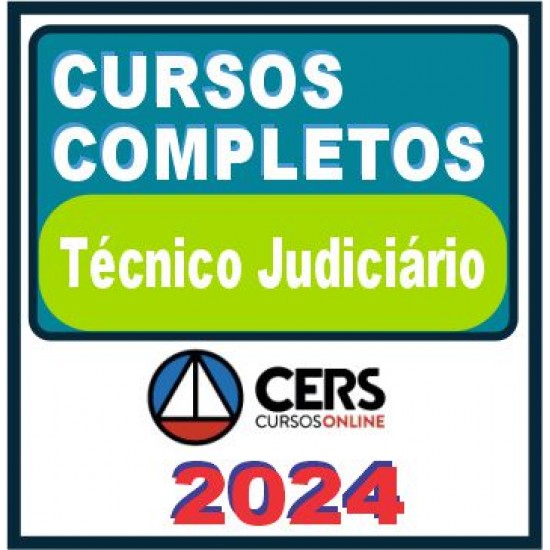 Técnico Judiciário – Curso Completo – Cers 2024