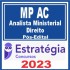 MP AC (Analista Ministerial – Direito) Pós Edital – Estratégia