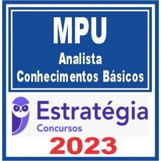 MPU (Analista) Pacote de Conhecimentos Básicos – Estratégia 2023