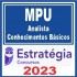 MPU (Analista) Pacote de Conhecimentos Básicos – Estratégia 2023