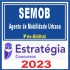 SEMOB (Agente de Mobilidade Urbana) Pós Edital – Estratégia 2023