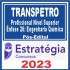 TRANSPETRO (Profissional Nível Superior – Ênfase 26: Engenharia Química) Pós Edital