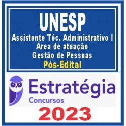 UNESP (Assistente Técnico Administrativo I – Área de atuação: Gestão de Pessoas) Pós Edital